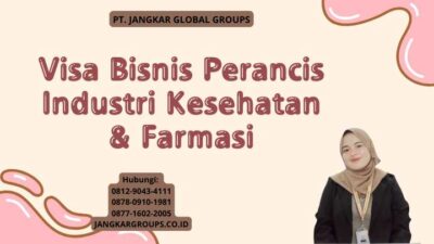 Visa Bisnis Perancis Industri Kesehatan & Farmasi