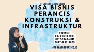 Visa Bisnis Perancis Konstruksi & Infrastruktur