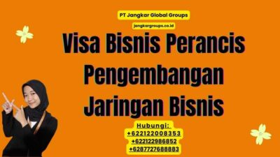 Visa Bisnis Perancis Pengembangan Jaringan Bisnis
