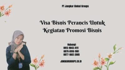 Visa Bisnis Perancis Untuk Kegiatan Promosi Bisnis