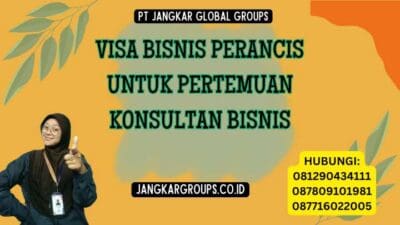 Visa Bisnis Perancis Untuk Pertemuan Konsultan Bisnis