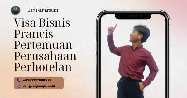 Visa Bisnis Prancis Pertemuan Perusahaan Perhotelan