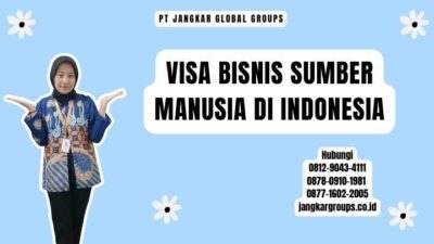 Visa Bisnis Sumber Manusia di Indonesia
