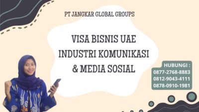 Visa Bisnis UAE Industri Komunikasi & Media Sosial