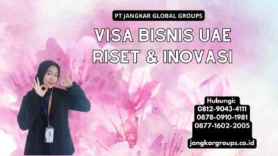 Visa Bisnis UAE Riset & Inovasi