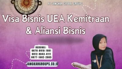 Visa Bisnis UEA Kemitraan & Aliansi Bisnis