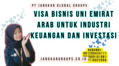 Visa Bisnis Uni Emirat Arab Untuk Industri Keuangan Dan Investasi