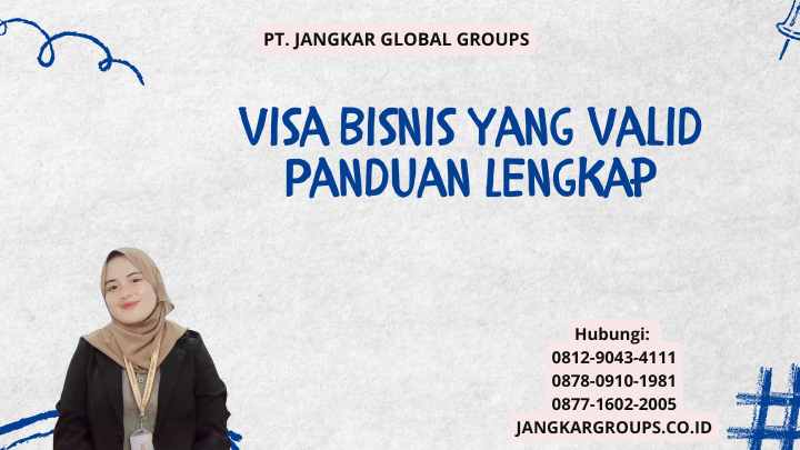 Visa Bisnis Yang Valid Panduan Lengkap