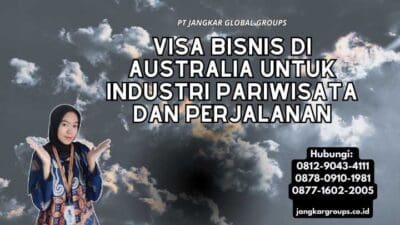 Visa Bisnis di Australia Untuk Industri Pariwisata Dan Perjalanan