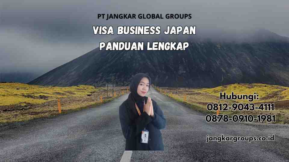 Visa Business Japan Panduan Lengkap