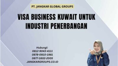 Visa Business Kuwait Untuk Industri Penerbangan