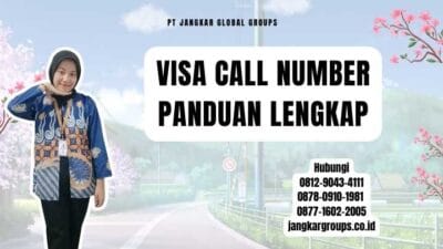 Visa Call Number Panduan Lengkap