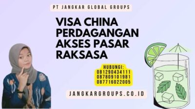 Visa China Perdagangan Akses Pasar Raksasa