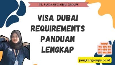 Visa Dubai Requirements Panduan Lengkap