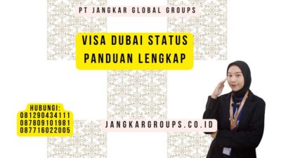 Visa Dubai Status Panduan Lengkap