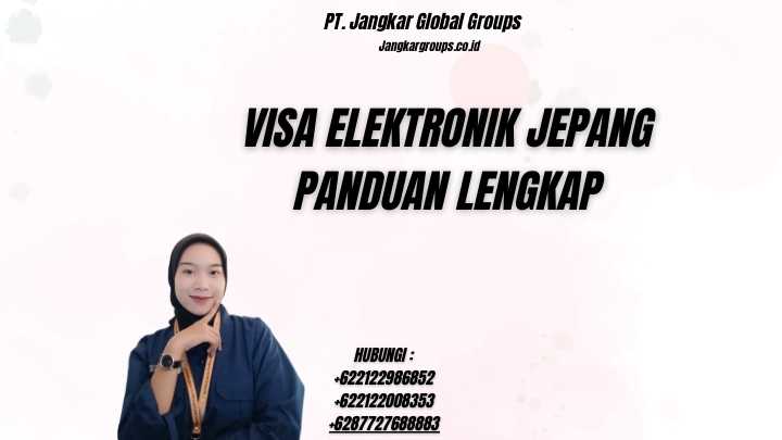 Visa Elektronik Jepang Panduan Lengkap