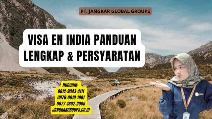 Visa En India Panduan Lengkap & Persyaratan