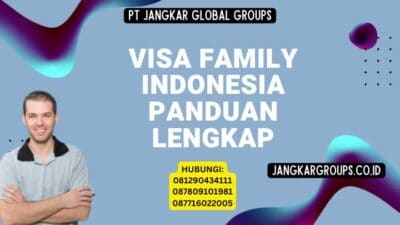 Visa Family Indonesia Panduan Lengkap