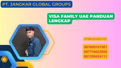 Visa Family Uae Panduan Lengkap