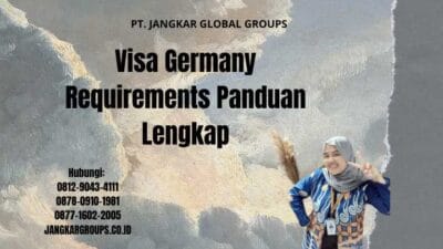 Visa Germany Requirements Panduan Lengkap