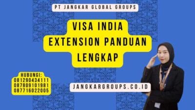 Visa India Extension Panduan Lengkap