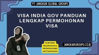 Visa India Gov Panduan Lengkap Permohonan Visa