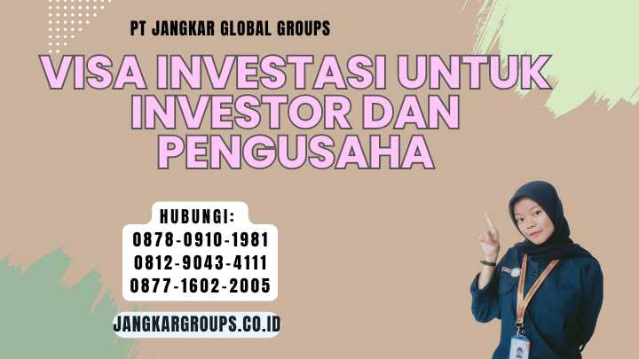 Visa Investasi Untuk Investor Dan Pengusaha