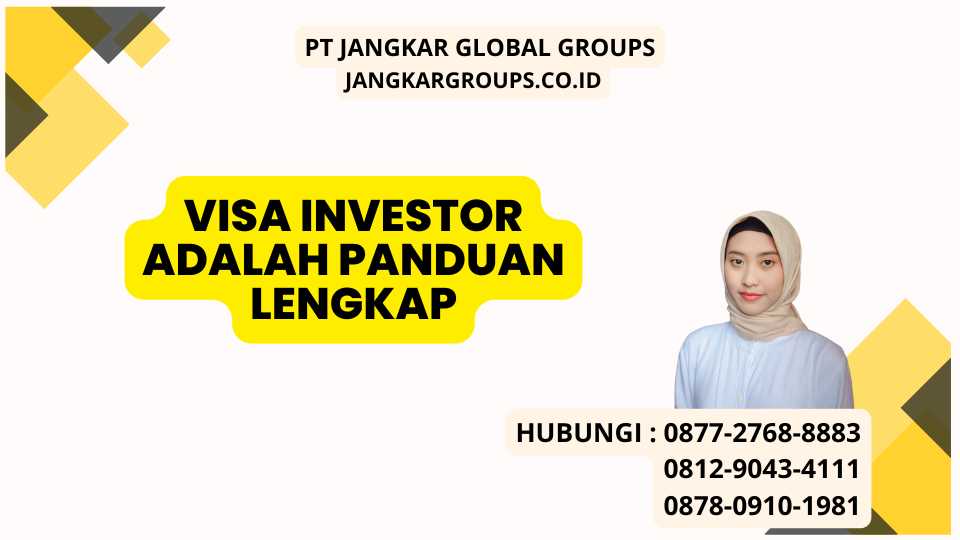 Visa Investor Adalah Panduan Lengkap