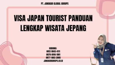 Visa Japan Tourist Panduan Lengkap Wisata Jepang