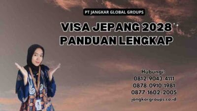 Visa Jepang 2028 Panduan Lengkap