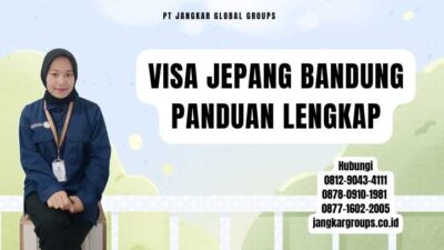 Visa Jepang Bandung Panduan Lengkap