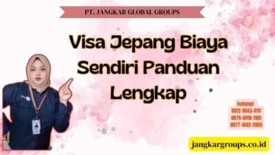 Visa Jepang Biaya Sendiri Panduan Lengkap