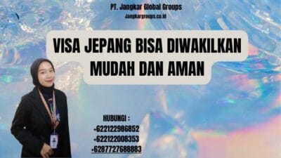 Visa Jepang Bisa Diwakilkan Mudah dan Aman