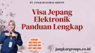 Visa Jepang Elektronik Panduan Lengkap