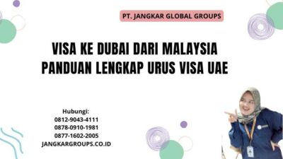 Visa Ke Dubai Dari Malaysia Panduan Lengkap Urus Visa UAE