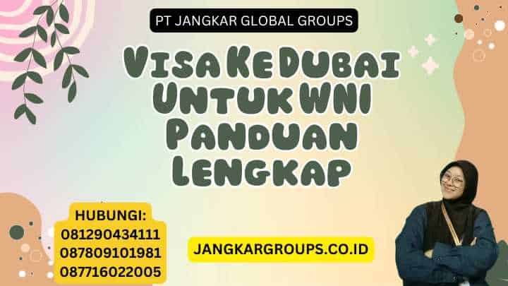 Visa Ke Dubai Untuk WNI Panduan Lengkap