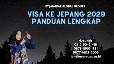 Visa Ke Jepang 2029 Panduan Lengkap