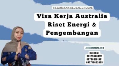Visa Kerja Australia Riset Energi & Pengembangan