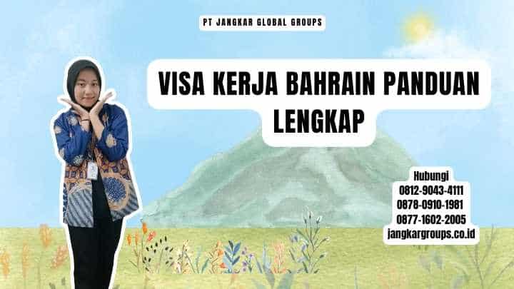 Visa Kerja Bahrain Panduan Lengkap