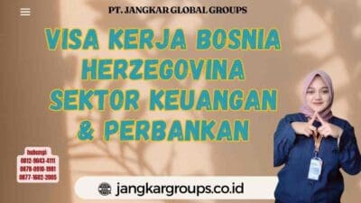 Visa Kerja Bosnia Herzegovina Sektor Keuangan & Perbankan