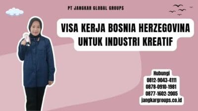 Visa Kerja Bosnia Herzegovina untuk Industri Kreatif