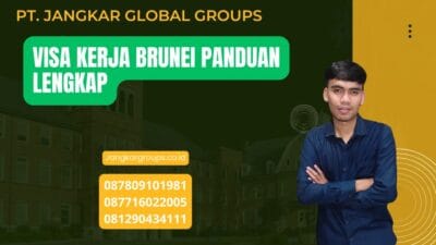 Visa Kerja Brunei Panduan Lengkap