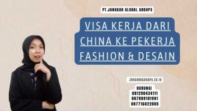 Visa Kerja Dari China Ke Pekerja Fashion & Desain