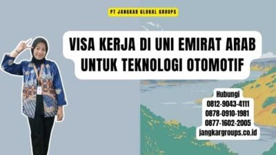 Visa Kerja Di Uni Emirat Arab Untuk Teknologi Otomotif