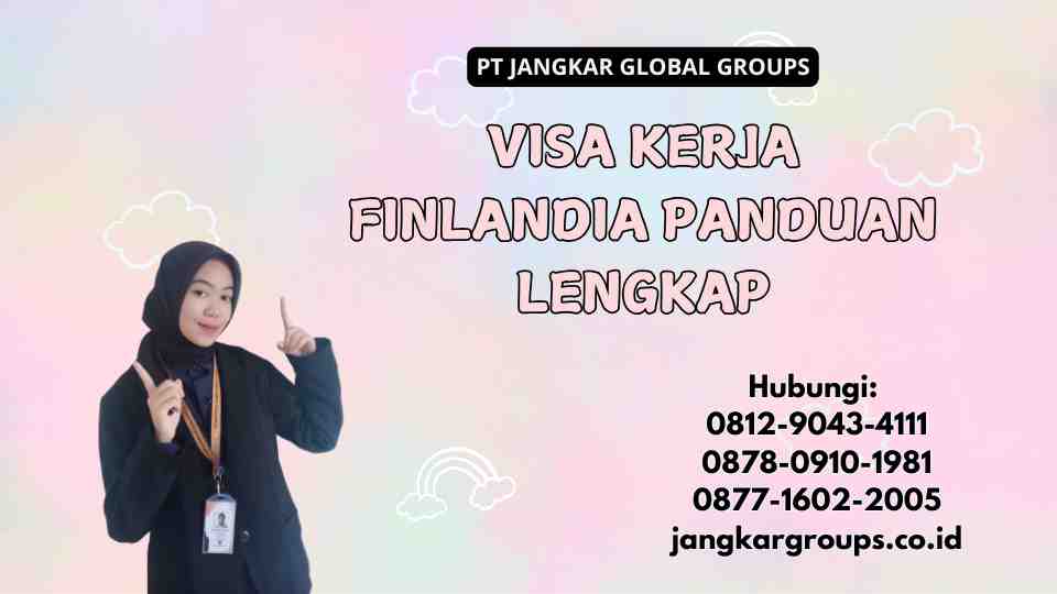 Visa Kerja Finlandia Panduan Lengkap