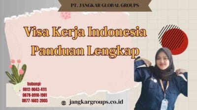 Visa Kerja Indonesia Panduan Lengkap