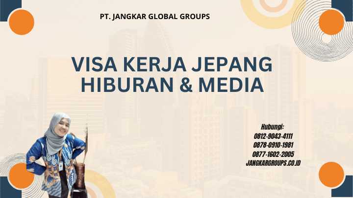Visa Kerja Jepang Hiburan & Media