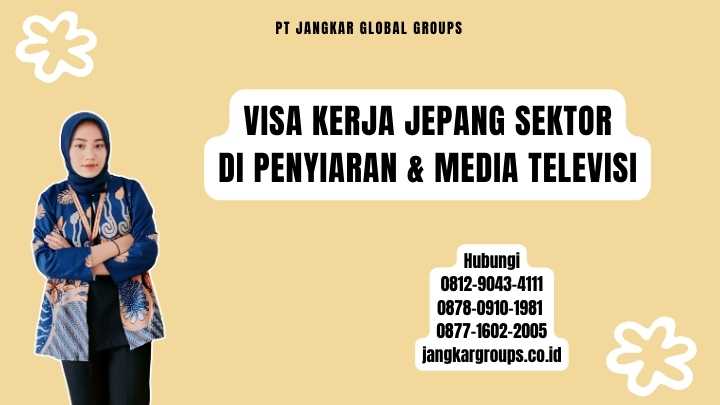 Visa Kerja Jepang Sektor Di Penyiaran & Media Televisi