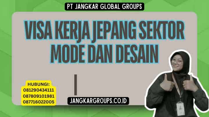 Visa Kerja Jepang Sektor Mode dan Desain