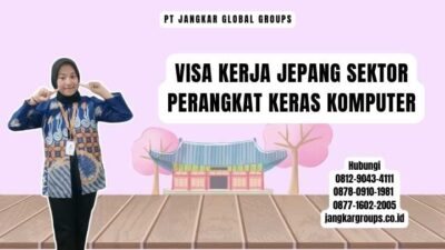 Visa Kerja Jepang Sektor Perangkat Keras Komputer